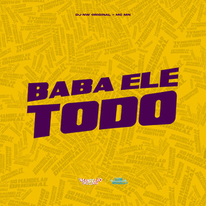 Baba Ele Todo (Explicit)
