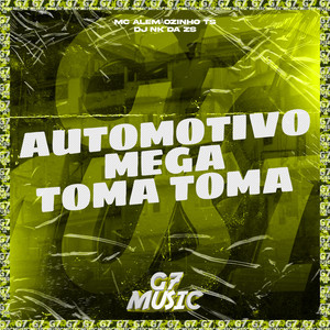 Automotivo Mega Toma Toma (Explicit)