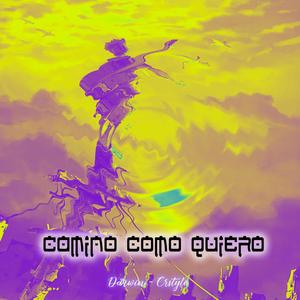Camino como quiero (feat. Darwin JC)