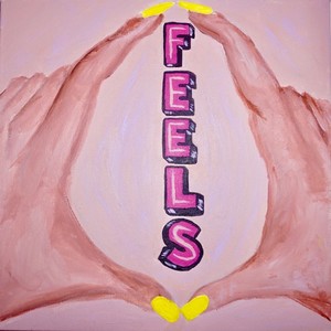 Feels (Explicit)