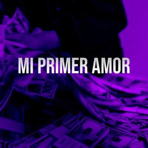 MI PRIMER AMOR