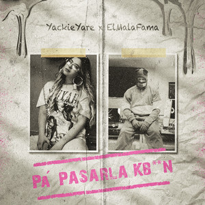 Pa´Pasarla Kbron (Explicit)