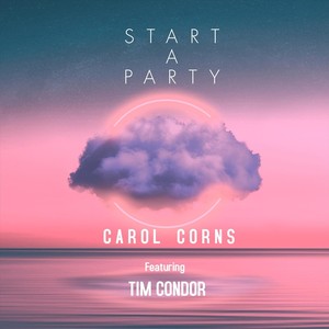 Start a Party (feat. Tim Condor)