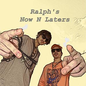 Ralph's Now N Laters (Explicit)