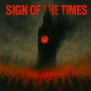 SIGN OF THE TIMES (Explicit)