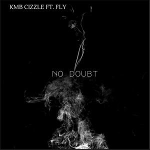 No Doubt (feat. Fly Ball) (Explicit)