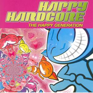 Happy Hardcore (The Happy Generation)