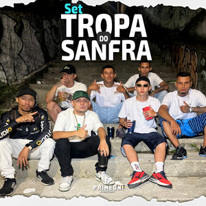 Tropa Do Sanfra (Explicit)