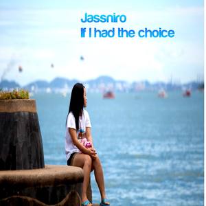 If I Had the Choice - Single