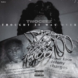 Thought It Was Over (Explicit)