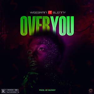 Over You (Explicit)