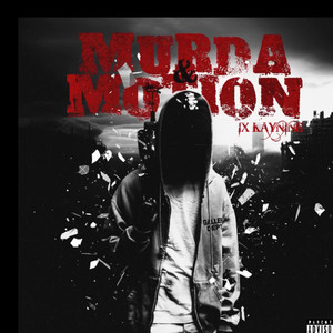 Murda & Motion (Explicit)