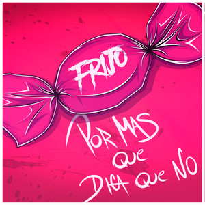 Por Más Que Diga No