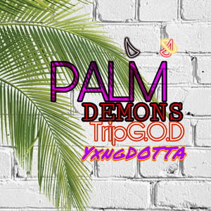 Palm Demons (Explicit)