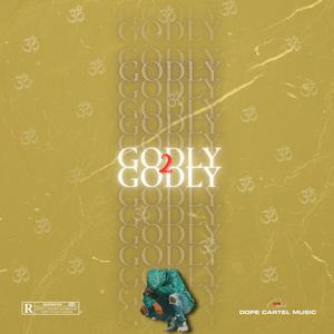 2GODLY (feat. SEEYAH TARGET & Baby KEEF) [Explicit]