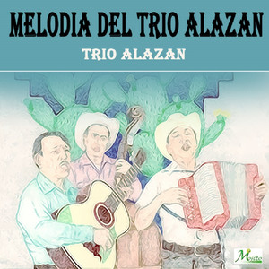 Melodia Del Trio Alazan