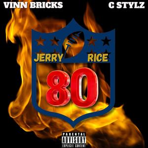 Jerry Rice (feat. C Stylz) [Explicit]