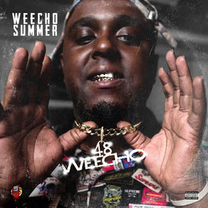 Weecho Summer (Explicit)