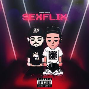 SEXFLIX (feat. Perico) (Explicit)