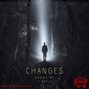 CHANGES (feat. Mary S) (Explicit)