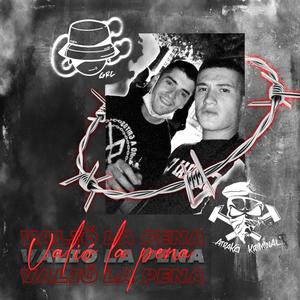 Valio la pena(feat. Raba-Atrako Kriminal) (Explicit)