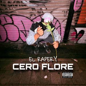 Cero Flore (Explicit)