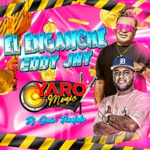 El Enganche (feat. Eddy Jay)