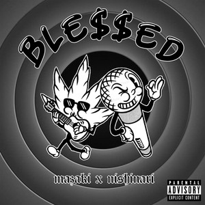 Blessed (Explicit)