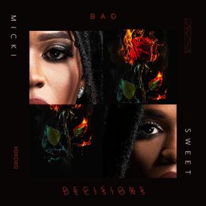 Bad Decisions (Explicit)