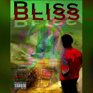 No Bliss (feat. KreezTheArtist & Whoadie Hason) [Explicit]