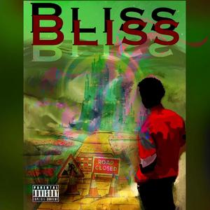 No Bliss(feat. KreezTheArtist & Whoadie Hason) (Explicit)