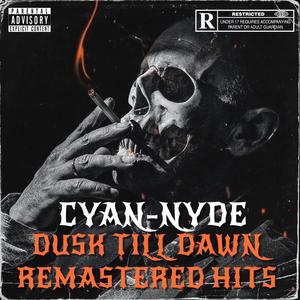 Dusk Till Dawn Remastered Hits (Explicit)