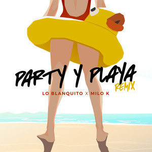 pArty Y plAya - Remix