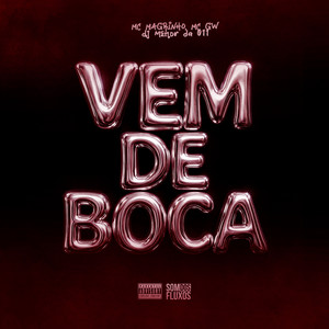 Vem de Boca (Explicit)
