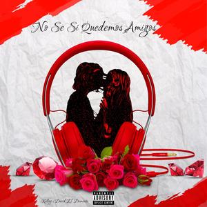 No Se Si Quedemos Amigos (feat. Kiillyy)