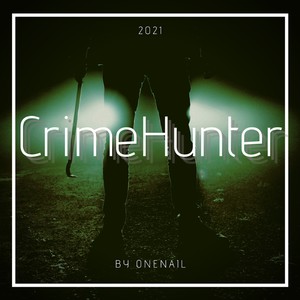 Crime Hunter (Instrumental Version)