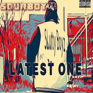 Latest One (Explicit)