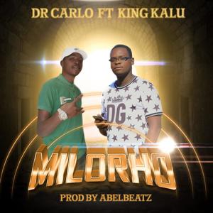 Milorho (feat. King kalu)