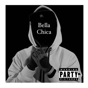 Bella chica (Explicit)