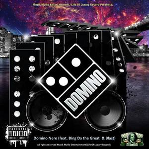 Domino (feat. Bing Da the Great  & Blast) (Single|Explicit)