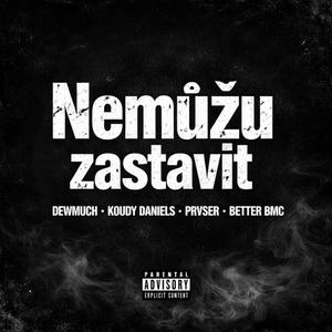 Nemůžu zastavit (Explicit)
