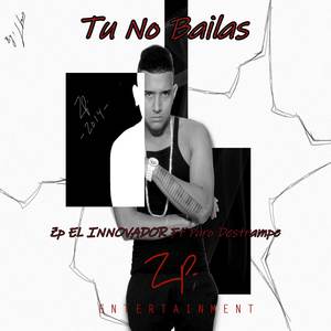 Tu No Bailas