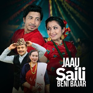 Jaau Saili Beni Bajar