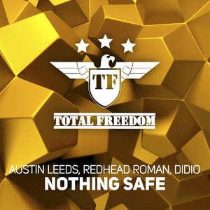 Nothing Safe (Original Mix)