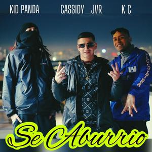 Se Aburrio (feat. K C & Kid Panda)