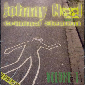 Johnny Neel and the Criminal Element, Vol. 1