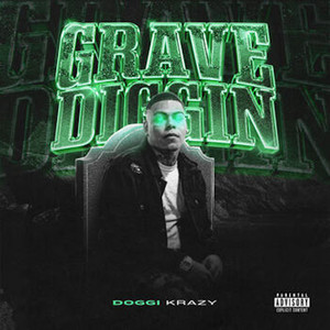 Grave Diggin (Explicit)