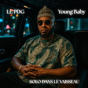 Solo dans le vaisseau (feat. Young Baby)