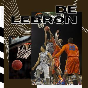 De Lebron (Explicit)
