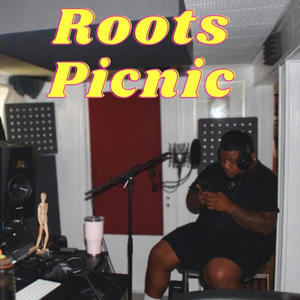 Roots Picnic (Explicit)